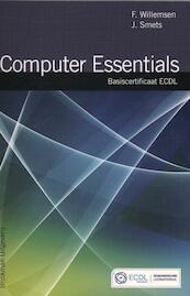Computer essentials - F. Willemsen, J. Smets (ISBN 9789057522956)
