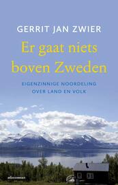 Er gaat niets boven Zweden - Gerrit Jan Zwier (ISBN 9789045028675)