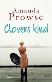 Clover's Child - Amanda Prowse (ISBN 9789402600612)