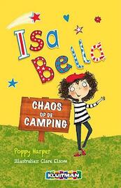 Isa Bella. Chaos op de camping - Poppy Harper (ISBN 9789020674439)