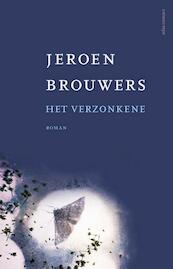 Het verzonkene - Jeroen Brouwers (ISBN 9789045015392)
