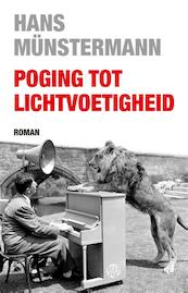 Poging tot lichtvoetigheid - Hans Münstermann (ISBN 9789491567889)