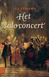 Het soloconcert - Leo Samama (ISBN 9789089649256)