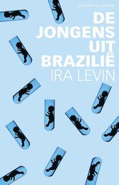 De jongens uit Brazilie - Ira Levin (ISBN 9789020414585)