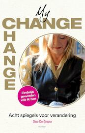 My CHANGE - Gina De Groote (ISBN 9789089240149)