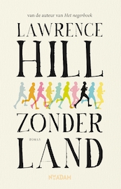 Zonder land - Lawrence Hill (ISBN 9789046820599)