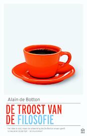 De troost van de filosofie - Alain de Botton (ISBN 9789046705179)
