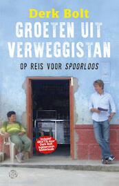 Groeten uit Verweggistan - Derk Bolt (ISBN 9789462970212)