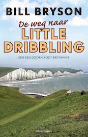 De weg naar Little Dribbling - Bill Bryson (ISBN 9789045030760)
