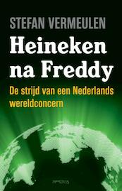 Heineken na Freddy - Stefan Vermeulen (ISBN 9789035138100)