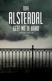 Geef me je hand - Tove Alsterdal (ISBN 9789044631364)