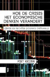 Hoe de crisis het economische denken verandert - Piet Keizer (ISBN 9789462982055)