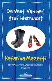 De kerel van het graf hiernaast - Katarina Mazetti (ISBN 9789461643803)