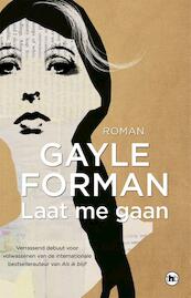 Wat denk je zelf ? - Gayle Forman (ISBN 9789044349894)