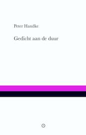 Gedicht aan de duur - Peter Handke (ISBN 9789492313188)