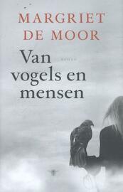 Van de vogels en de mensen (special) - Margriet de Moor (ISBN 9789023449539)