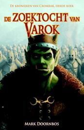 De zoektocht van Varok - Mark Doornbos (ISBN 9789463080651)