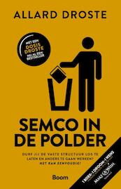 Semco in de polder - Allard Droste (ISBN 9789024406876)