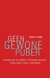 Geen gewone puber - Noor Tromp (ISBN 9789057124464)