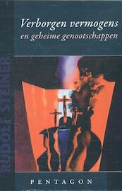 Verborgen vermogens en geheime genootschappen - Rudolf Steiner (ISBN 9789492462046)