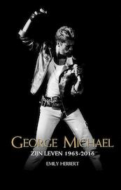George Michael - Emily Herbert (ISBN 9789048839148)