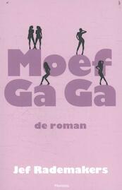 Moef Ga Ga - Jef Rademakers (ISBN 9789022333655)