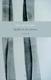 Apollo in de sneeuw - Alexander Koesjner (ISBN 9789492313263)