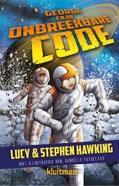 George en de onbreekbare code 4 - Lucy Hawking, Stephen Hawking (ISBN 9789020621884)