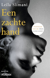 Een zachte hand - Leïla Slimani (ISBN 9789046822197)