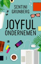 Joyful ondernemen - Sentini Grunberg (ISBN 9789462985032)