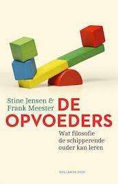 De opvoeders - Stine Jensen, Frank Meester (ISBN 9789048838431)