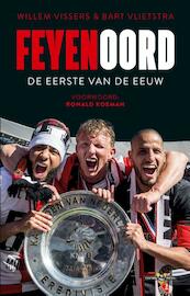 Feyenoord - Willem Vissers, Bart Vlietstra (ISBN 9789048840397)