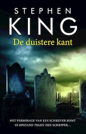 De duistere kant - Stephen King (ISBN 9789024575428)