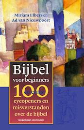 Bijbel voor beginners - Mirjam Elbers, Ad van Nieuwpoort (ISBN 9789461647177)