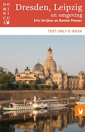 Dresden, Leipzig en omgeving - Eric Strijbos, Bonnie Posner (ISBN 9789025763572)