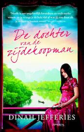 De dochter van de zijdekoopman - Dinah Jefferies (ISBN 9789044633719)