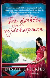 De dochter van de zijdekoopman - Dinah Jefferies (ISBN 9789044633726)