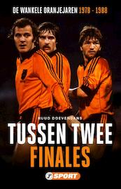 Tussen twee finales - Ruud DOEVENDANS (ISBN 9789089754929)