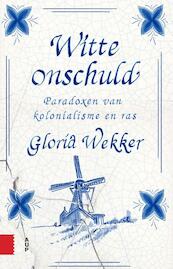 Witte onschuld - Gloria Wekker (ISBN 9789462984776)