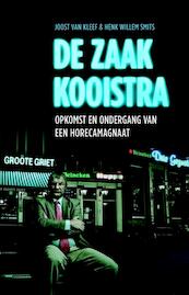 De zaak Kooistra - Joost van Kleef, Henk Willem Smits (ISBN 9789020430509)