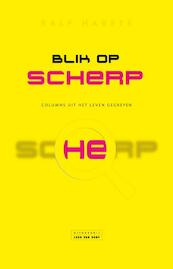 Blik op scherp - Ralf Habets (ISBN 9789079226399)