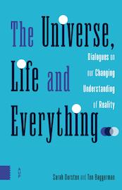 The Universe, Life and Everything - Sarah Durston, Ton Baggerman (ISBN 9789048539055)