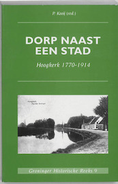 Dorp naast een stad - (ISBN 9789023228097)