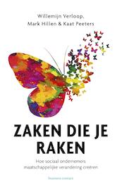 Zaken die je raken - Willemijn Verloop, Mark Hillen, Kaat Peters (ISBN 9789047010708)