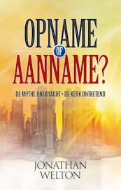 Opname of aanname? - Jonathan Welton (ISBN 9789490489311)