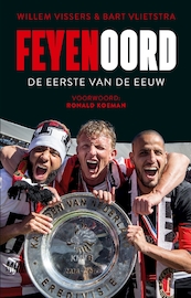 Feyenoord - Willem Vissers, Bart Vlietstra (ISBN 9789048844098)