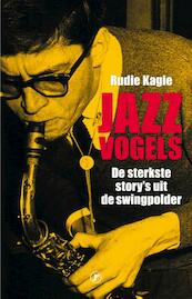 Jazzvogels - Rudie Kagie (ISBN 9789089757029)