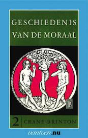 Geschiedenis van de moraal 2 - C. Brinton (ISBN 9789031504046)