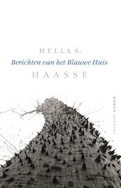 Berichten van het Blauwe Huis - Hella S. Haasse (ISBN 9789021409832)