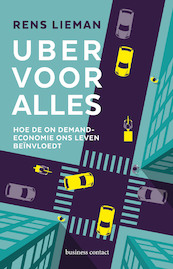 Uber voor alles - Rens Lieman (ISBN 9789047011118)
